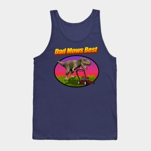 Dad Mows Best (Lawn Mowing Dad Joke) Tank Top